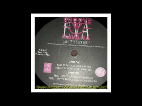 Groove & Ravana Ft. Eva - Feel It In Your Soul (Clean Mix)