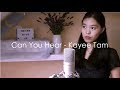 Can You Hear (劇集 "白色強人" 插曲) - Kayee Tam 譚嘉儀 | melodybycarmen Cover Can You Hear (劇集 "白色強人" 插曲) - Kayee Tam 譚嘉儀 | melodybycarmen Cover
