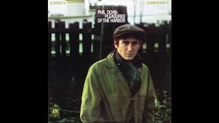 Phil Ochs - Outside of a Small Circle of Friends