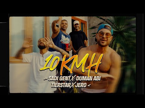 TIERSTAR, SADI GENT, DUMAN, JERO | 10 KM/H (prod. DJ ROCKY)