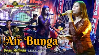 Download lagu AIR BUNGA - YOAN ADINDA - ALVIA NADA - AME mp3