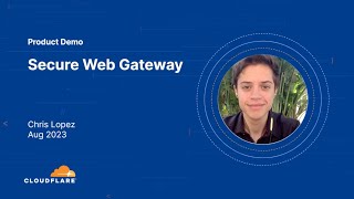 Cloudflare One - Secure Web Gateway