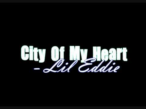 City Of My Heart - Lil Eddie + Lyrics&DL