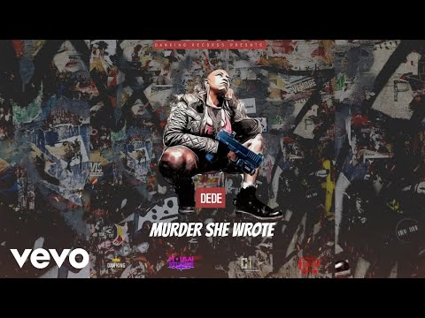 Dede - Murder She Wrote (Official Audio)