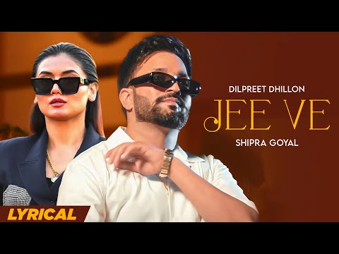 Jee Ve (Lyrical) — watch video