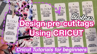 DIY CLOTHES TAGS USING CRICUT DESIGN FOR BEGINNERS
