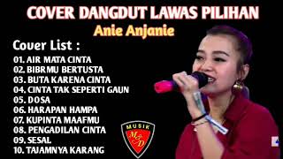 Download lagu COVER LAGU DANGDUT LAWAS PILIHAN - VOCAL ANIE ANJANIE mp3 Download lagu COVER LAGU DANGDUT LAWAS PILIHAN - VOCAL ANIE ANJANIE mp3
