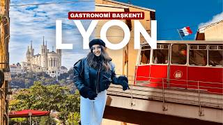 Paris'i Unutturur mu? Lyon'da Dolu Dolu 2 Gün 🇫🇷 Yeme & İçme ve Gezi Rehberi
