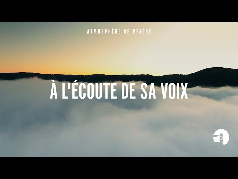 À l'écoute de Sa voix - Instrumental - Atmosphère de prière - Gordon Zamor