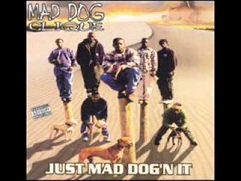 Mad Dog Clique-Aint Nuthin Soft