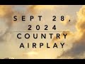 Billboard Top 60 Country Airplay Sept 28 2024