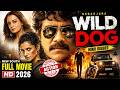 Wild Dog Hindi Dubbed Nagarjuna Dia Mirza New South Full Movie HD 2026 Saiyami Kher