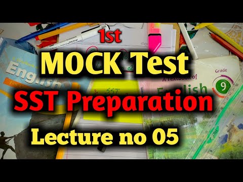 SST Preparation | 1st Mock Test | Lecture no 5 Class 9 English Unit no 5