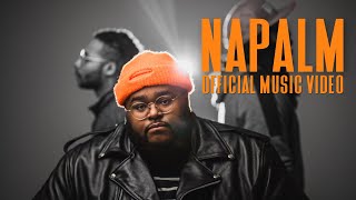 Napalm Music Video