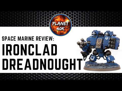 Ironclad Dreadnought - TOTAL BEAST! Space Marine Review / Tactics  - 9th Edition - Warhammer 40k