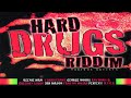 🔥Hard Drugs Riddim Mix | Feat...Gregory, Richie Spice, Capleton, Sizzla, Buju Banton & More 🇯🇲