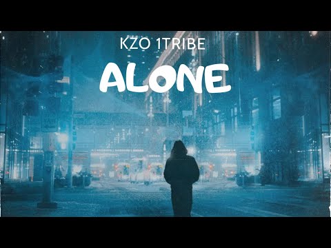 Kzo 1Tribe - ALONE (official audio)