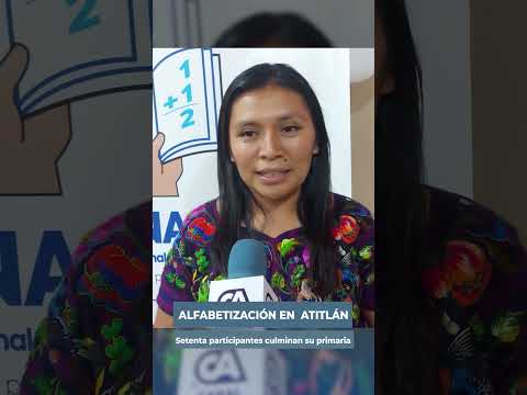 📚 CONALFA informa sobre la clausura del proceso de alfabetización en Santiago Atitlán, Sololá