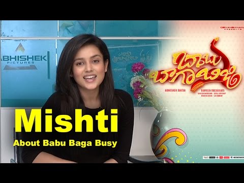 Mishti Chakraborty about Babu Baga Busy Movie