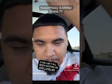 MBNel & KeepItPeezy Collab ‼️