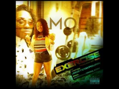 (FEMALE RAPPER)M.O.E.T.....EXERCISE produced by:TCAL