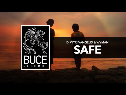 Dimitri Vangelis & Wyman - Safe