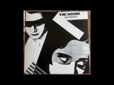 The Sound - Jeopardy 1980 (Full Album Vinyl 2011 Reissue)