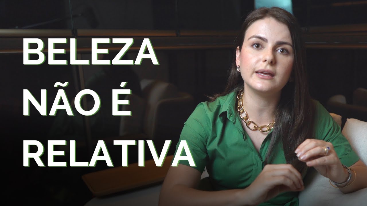 Beleza NÃO é relativa: entenda o que é harmonia estética