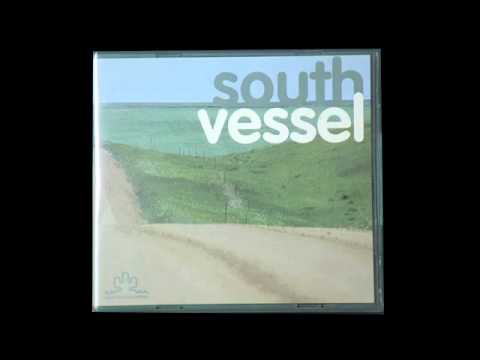 Vessel - 'South' EP - As She Explodes (track 7) 2004