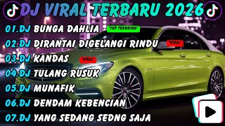 Download lagu DJ TIKTOK TERBARU 2026 - DJ BUNGA DAHLIA - DJ KANDAS - DJ DENDAM KEBENCIAN | POWERFUL BASS mp3