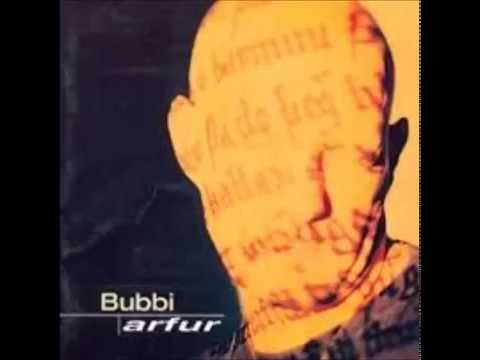 Bubbi Morthens - Þú veist það núna (Englar Alheimsins)