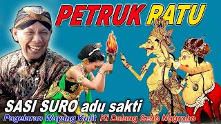 Download lagu GAYENG LUCU ..!!😀 SASI SURO PETRUK DADI RATU WAYANG KULIT KI SENO NUGROHO mp3