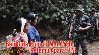 Download lagu Buying Coffee Sugar in Malaysia Via the Forest, Met Indonesian National Armed Forces Border Guards mp3