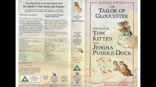 Download lagu VHS Opening and Closing to The Tailor of Gloucester and The Tale of Tom Kitten and Jemima PuddleDuck mp3