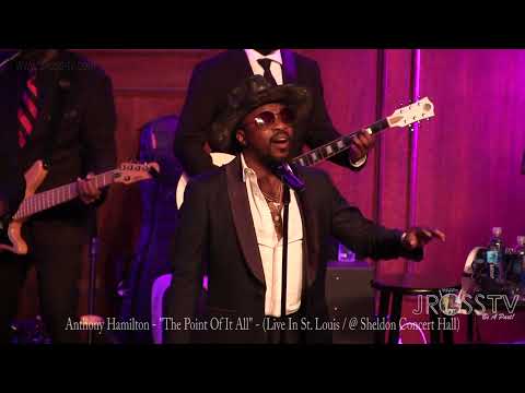 James Ross @ Anthony Hamilton - "The Point Of It All" - www.Jross-tv.com (St. Louis)
