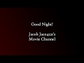Jacob Jaco4221 S Movie Channel Sign Off June 2005