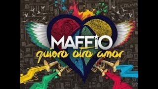 Quiero Otro Amor Maffio