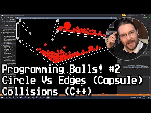 Programming Balls #2 Circles V Edges Collisions C++
