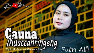 Download lagu 🔰CAUNA MUACCANRINGENG//Cipt. H. Ancha Mahendra~Cover/Voc. Putri Alfi.. mp3