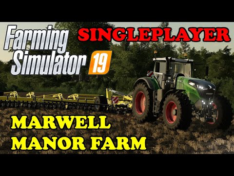 Farming Simulator 19 | Marwell Manor Farm | EP3 | Timelapse | Playing the way I want