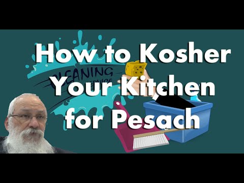 How to Kosher Your House for Pesach, a Practical Detailed Guide