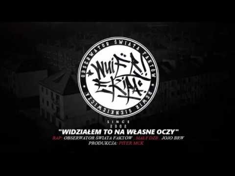 Obserwator Świata Faktów - Widziałem to na własne oczy ft Mały Dzb , Jojo Brw prod Piter Mck