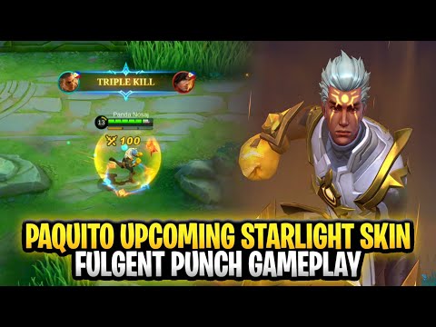 Paquito Upcoming New Starlight Skin "Fulgent Punch" Gameplay | Mobile Legends: Bang Bang
