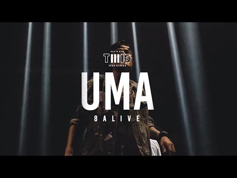 TWIO3 : UMA LIVE @ 8ALIVE | RAP IS NOW