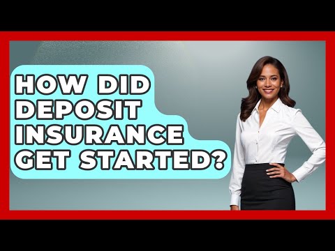 How Did Deposit Insurance Get Started? | Financial History Files News