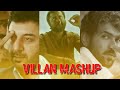 Villan Mashup Tamil