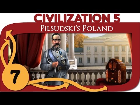 Civilization 5 - Let's Play Pilsudski's Poland - Ep. 7 - Civ 5 Gameplay