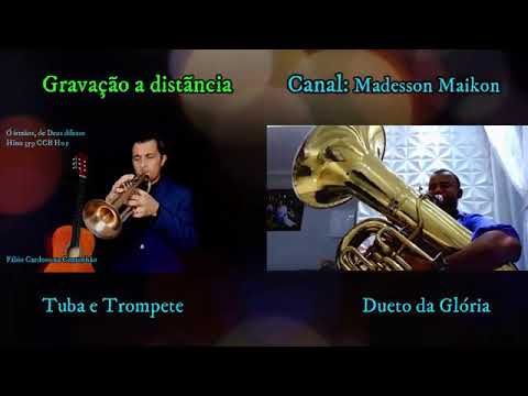 🎵HINO 359 CCB- Ó IRMÃOS,DE DEUS DILETOS.  TROMPETE & TUBA😍