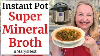 Instant Pot Vegetable Soup - Instant Pot Super Mineral Broth Vegetable Soup