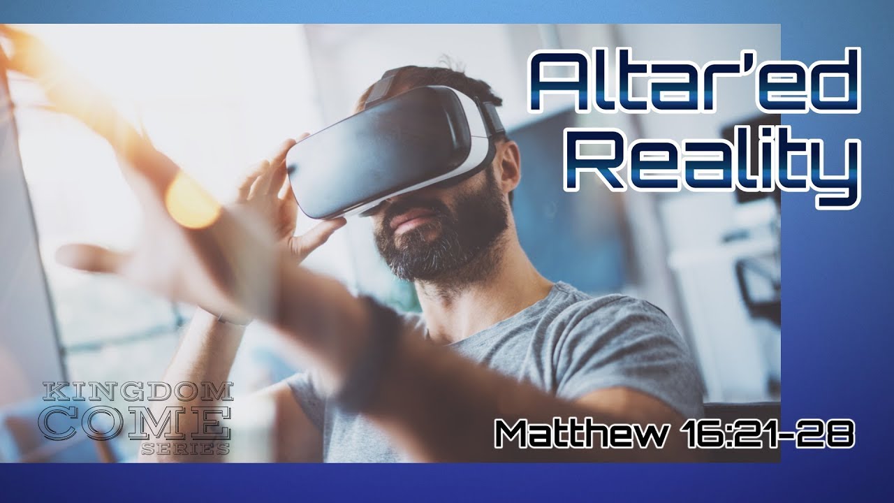Altar'ed Reality